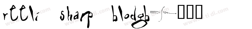 REElI Sharp BlodGB字体转换